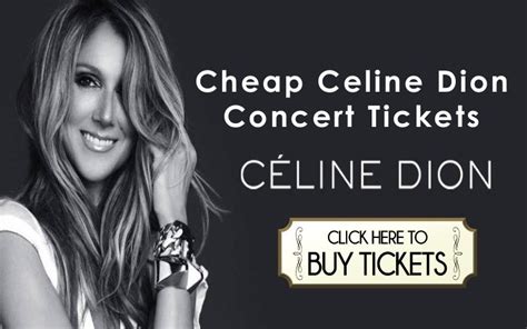 cheap tickets for celine dion 2015|Celine Dion concert tickets.